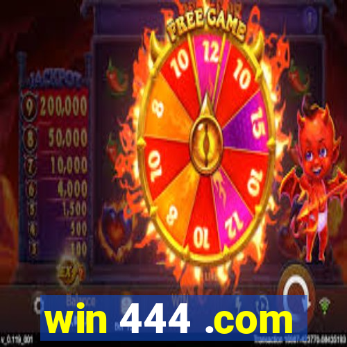 win 444 .com